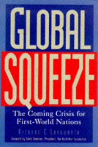 Cover of Global squeeze by Richard C. Longworth