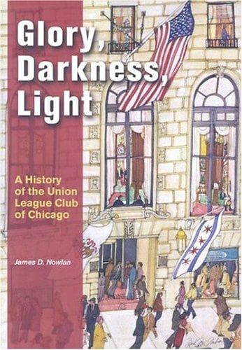Cover of Glory, darkness, light by James Dunlap Nowlan