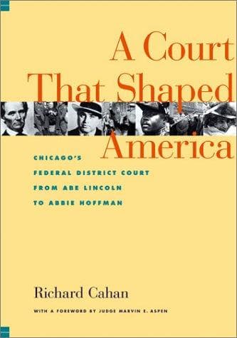Cover of A court that shaped America by Richard Cahan