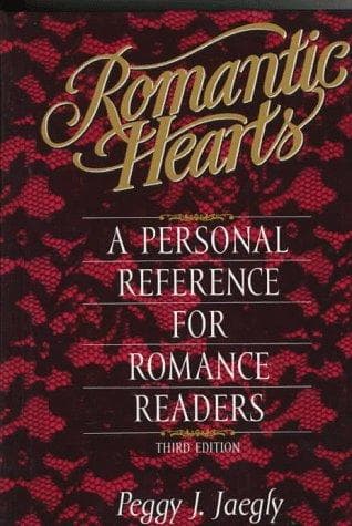 Cover of Romantic Hearts by Peggy J. Jaegly