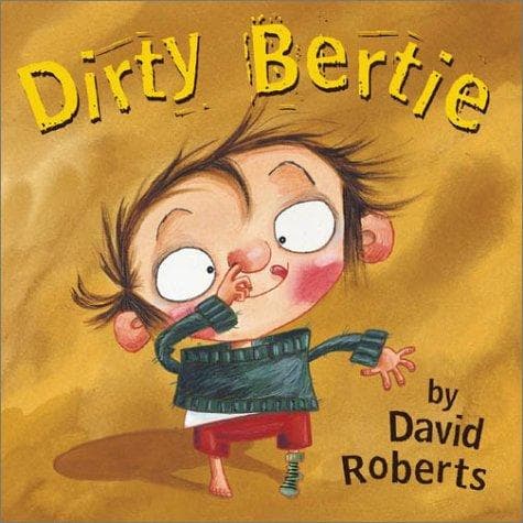 Cover of Dirty Bertie by David Roberts