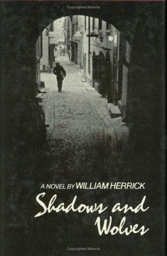 Cover of Shadows and wolves by William Herrick