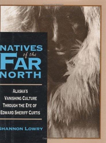 Cover of Natives of the far North by Lowry, Shannon