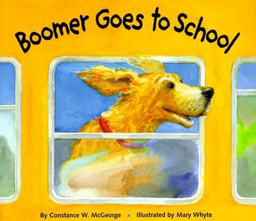 Cover of Boomer goes to school by Constance W. McGeorge