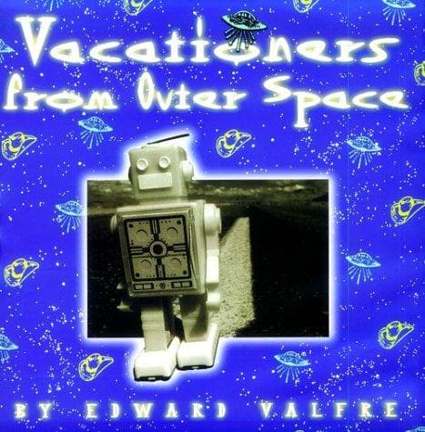 Cover of Vacationers From Outer Space by Edward Valfre