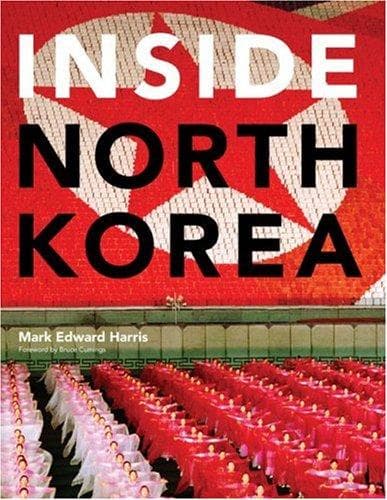 Cover of Inside North Korea by Mark Edward Harris