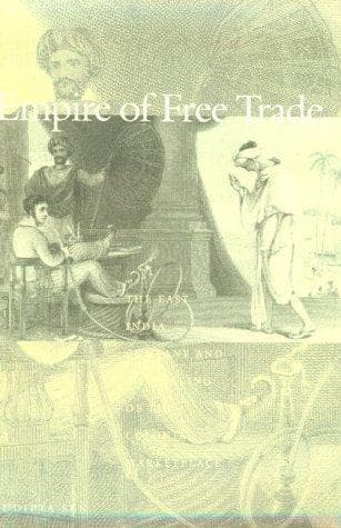 Cover of Empire of free trade by Sudipta Sen