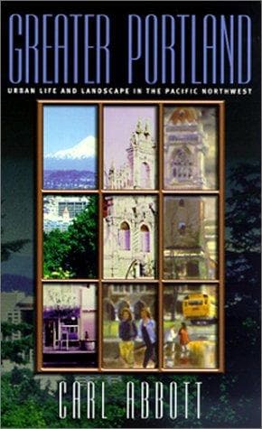 Cover of Greater Portland by Carl Abbott