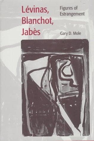 Cover of Lévinas, Blanchot, Jabès by Gary D. Mole