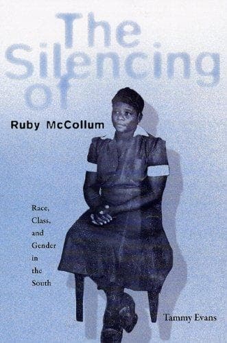 Cover of The Silencing of Ruby Mccollum by Tammy Evans