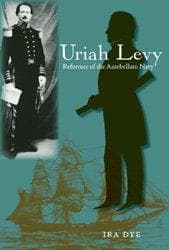 Cover of Uriah Levy by Ira Dye