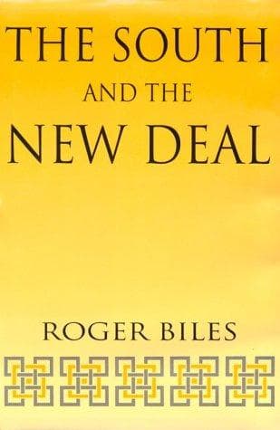 Cover of The South and the New Deal by Roger Biles