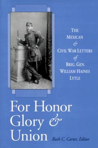 Cover of For honor, glory & union by William Haines Lytle