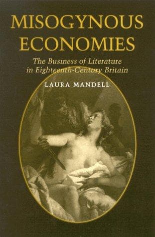 Cover of Misogynous economies by Laura Mandell