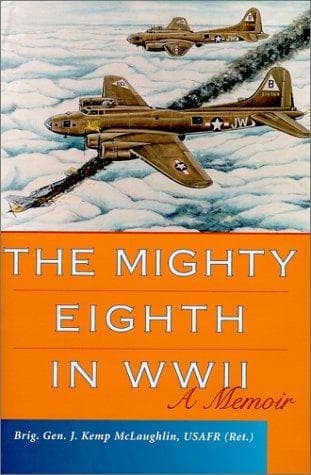 Cover of The Mighty Eighth in Wwii by J. Kemp McLaughlin