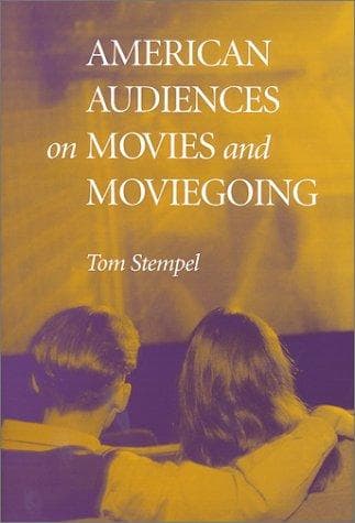 Cover of American audiences on movies and moviegoing by Tom Stempel