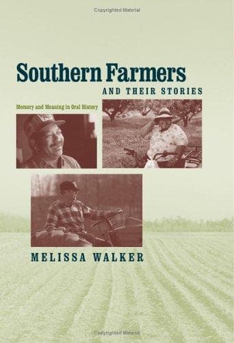 Cover of Southern Farmers And Their Stories by Melissa Walker