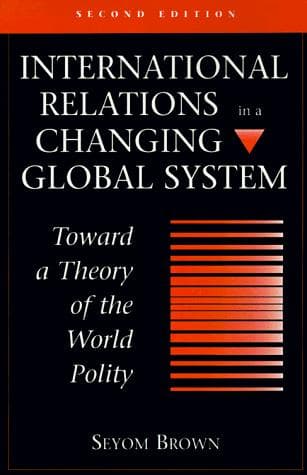 Cover of International relations in a changing global system by Seyom Brown
