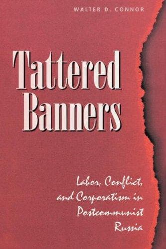 Cover of Tattered banners by Walter D. Connor