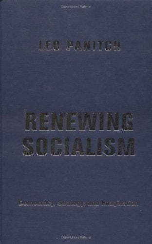Cover of Renewing Socialism by Leo Panitch