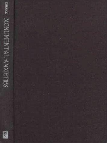 Cover of Monumental anxieties by Scott S. Derrick