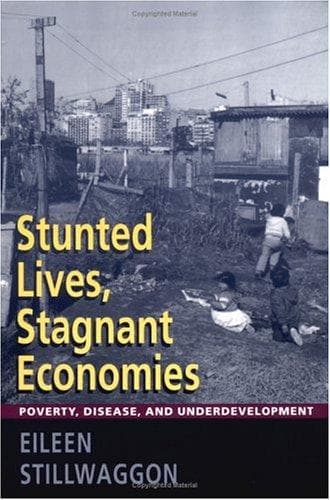 Cover of Stunted lives, stagnant economies by Eileen Stillwaggon