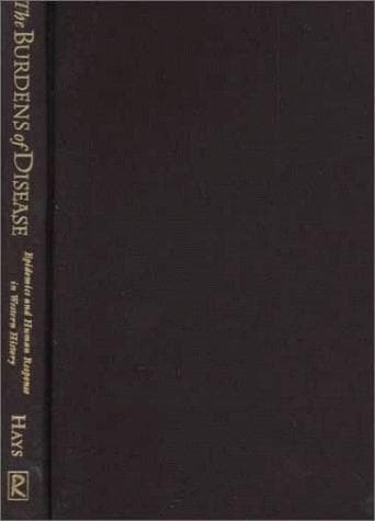 Cover of The burdens of disease by J. N. Hays