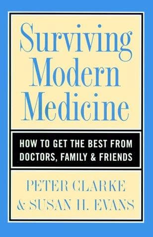 Cover of Surviving modern medicine by Peter Clarke