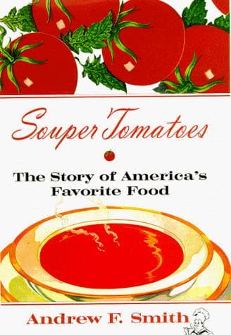 Cover of Souper Tomatoes by Andrew F. Smith