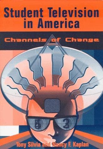 Cover of Student television in America by Tony Silvia