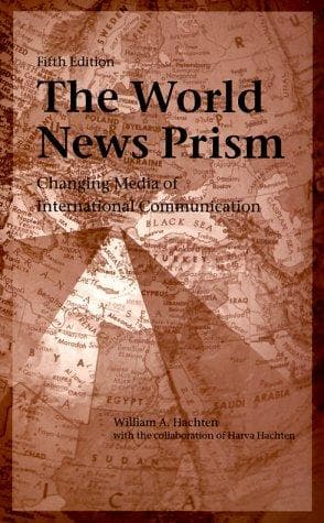 Cover of The world news prism by William A. Hachten
