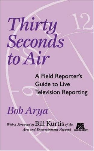 Cover of Thirty seconds to air by Bob Arya