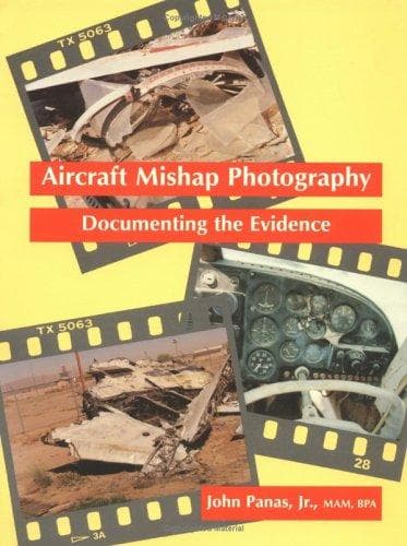 Cover of Aircraft mishap photography by John Panas