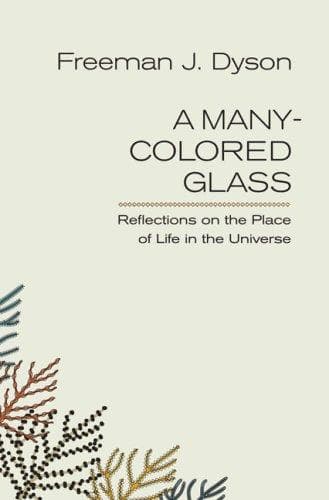 Cover of A Many-Colored Glass by Freeman J. Dyson