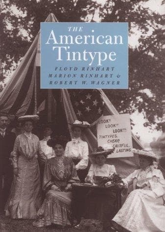 Cover of The American tintype by Floyd Rinhart