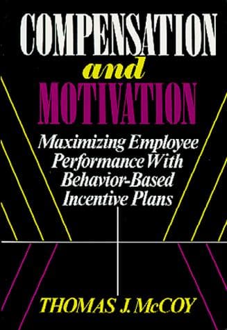 Cover of Compensation and motivation by Thomas J. McCoy