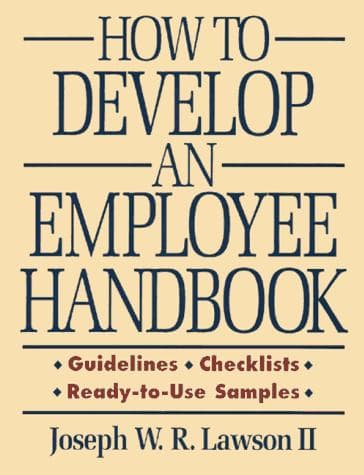 Cover of How to develop an employee handbook by Joseph W. R. Lawson