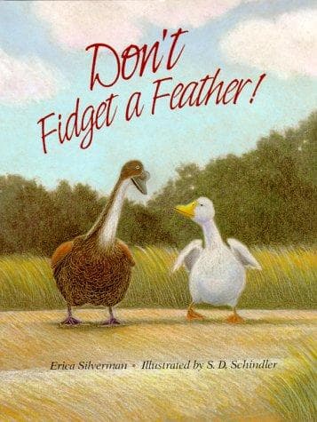 Cover of Don't Fidget a Feather by Erica Silverman