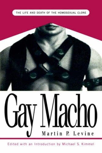 Cover of Gay macho by Martin P. Levine