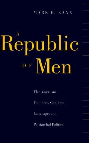 Cover of A republic of men by Mark E. Kann