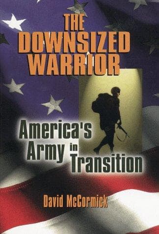 Cover of The downsized warrior by David McCormick