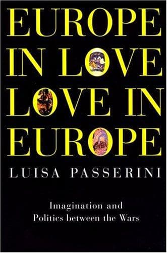 Cover of Europe in love, love in Europe by Luisa Passerini