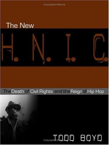 Cover of The New H.N.I.C. (Head Niggas in Charge) by Todd Boyd