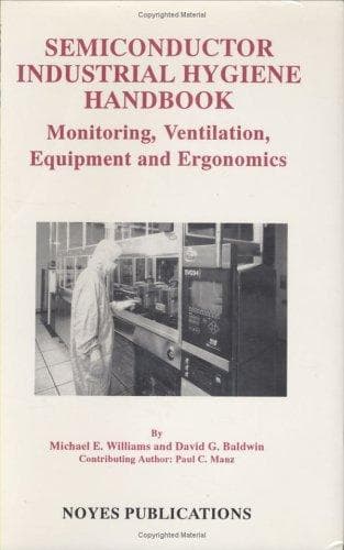 Cover of Semiconductor industrial hygiene handbook by Michael E. Williams