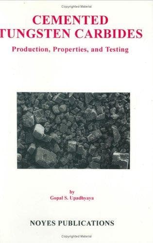 Cover of Cemented tungsten carbides by Gopal S. Upadhyaya