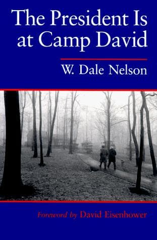 Cover of The president is at Camp David by W. Dale Nelson