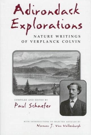 Cover of Adirondack explorations by Verplanck Colvin