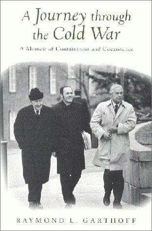 Cover of A journey through the Cold War by Raymond L. Garthoff