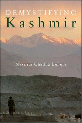 Cover of Demystifying Kashmir by Navnita Chadha Behera