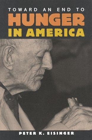 Cover of Toward an end to hunger in America by Peter K. Eisinger